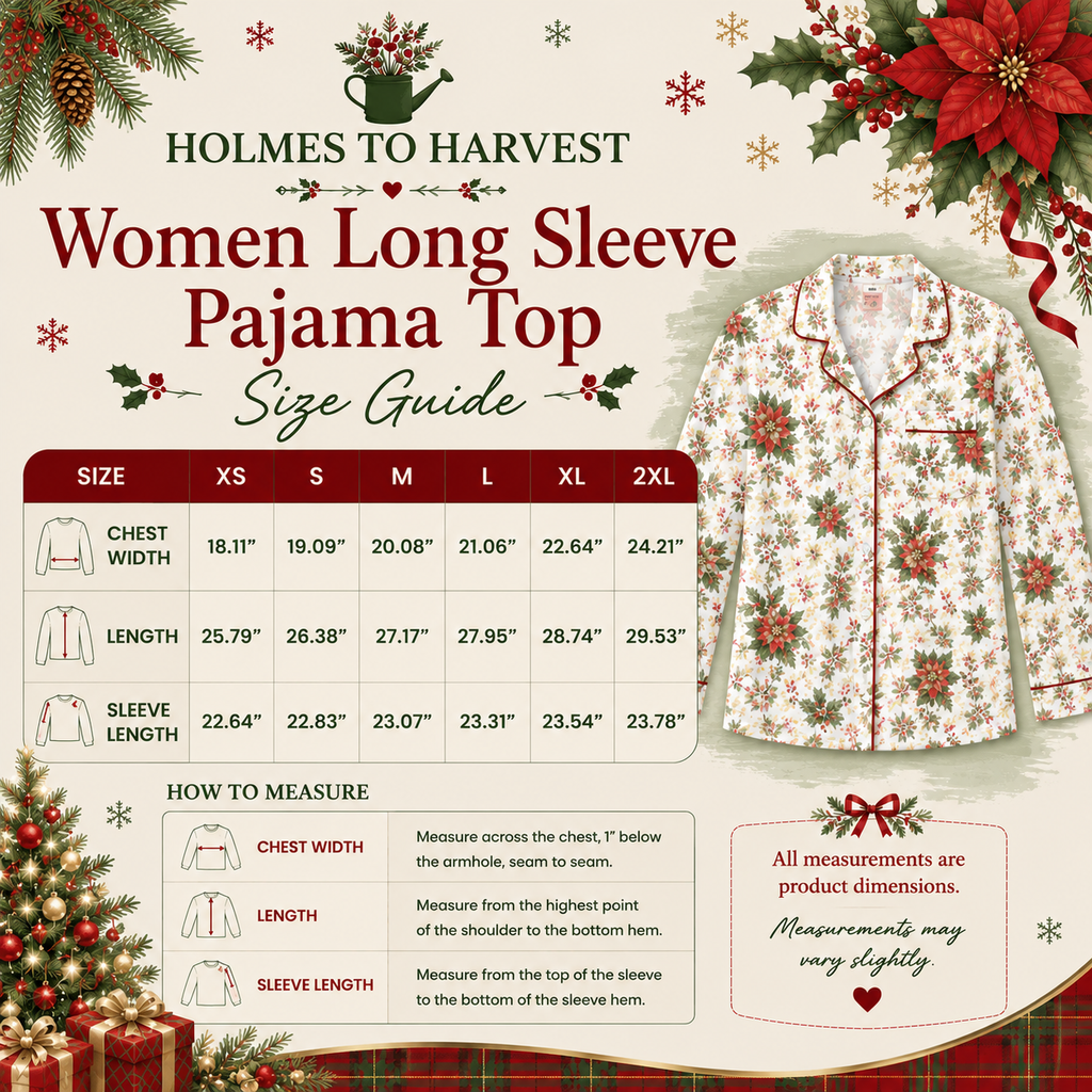 A festive size guide infographic for the Holmes to Harvest Women Long Sleeve Pajama Top. The graphic features a holiday theme with poinsettias, pine branches, and snowflakes, alongside a size chart table from XS to 2XL with measurements, a 'How to Measure' guide, and an illustration of a floral pajama top.