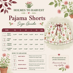 A product information graphic for Holmes to Harvest Pajama Shorts. The image features a size guide table from XS to 2XL with measurements, a 'How to Measure' guide, and a product photo of floral pajama shorts on the right.