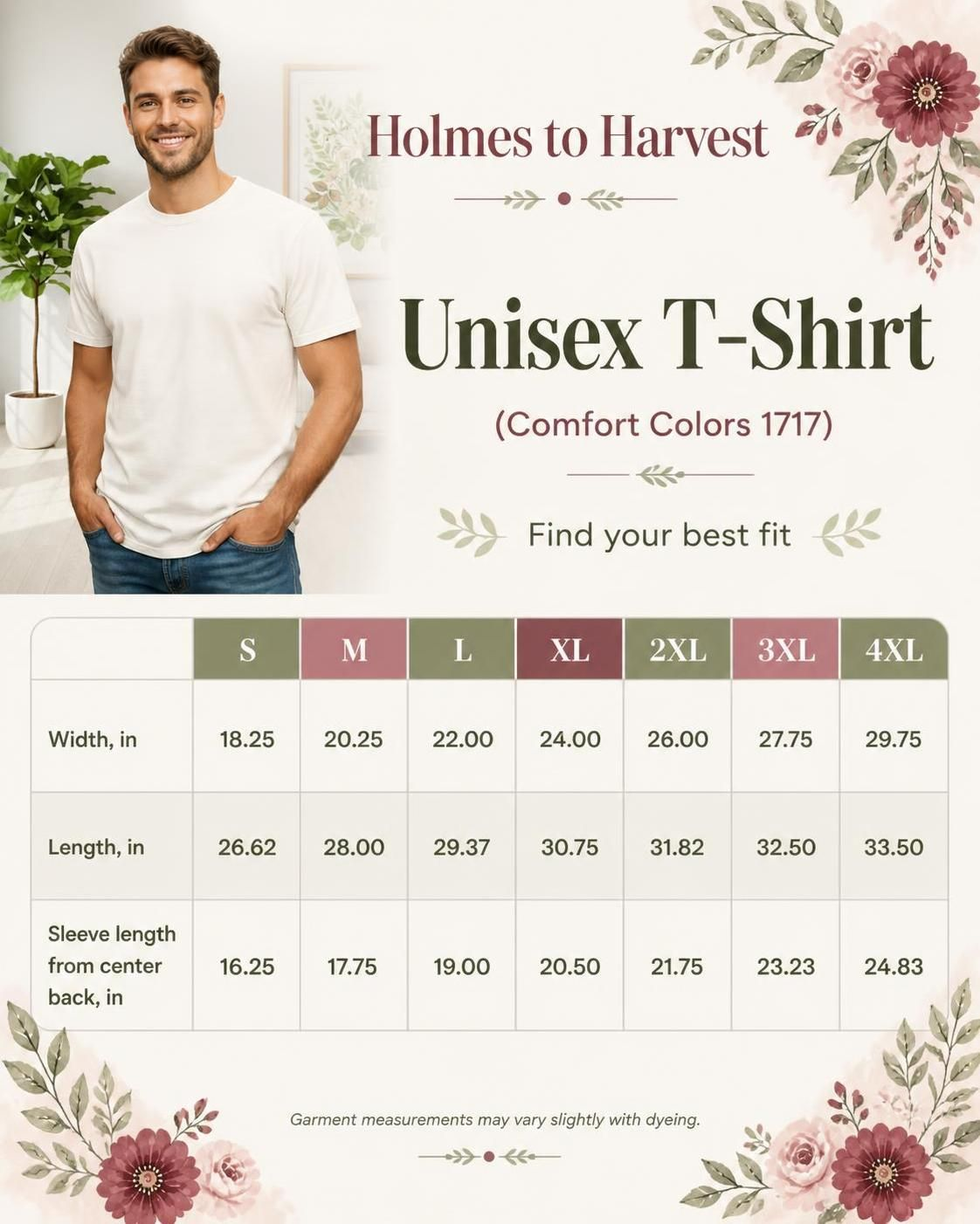 A promotional size chart and fit guide for the Holmes to Harvest Unisex T-Shirt in Comfort Colors 1717. The graphic features a smiling man wearing a white t-shirt on the left, with a detailed size table on the bottom half showing measurements for S through 4XL.