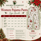 A size guide infographic for Holmes to Harvest Women Pajama Pants, featuring a size table from XS to 2XL, a 'How to Measure' guide, and a product photo of a white pajama top with red and green floral patterns on the right side.